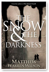 Snow & the Darkness